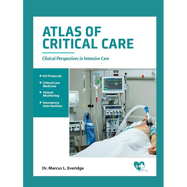 Critical Care Medicine: Principles of Diagnosis and Management in